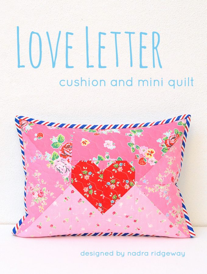 Quilted Love Letter Pillow by Nadra Ridgeway of ellis & higgs