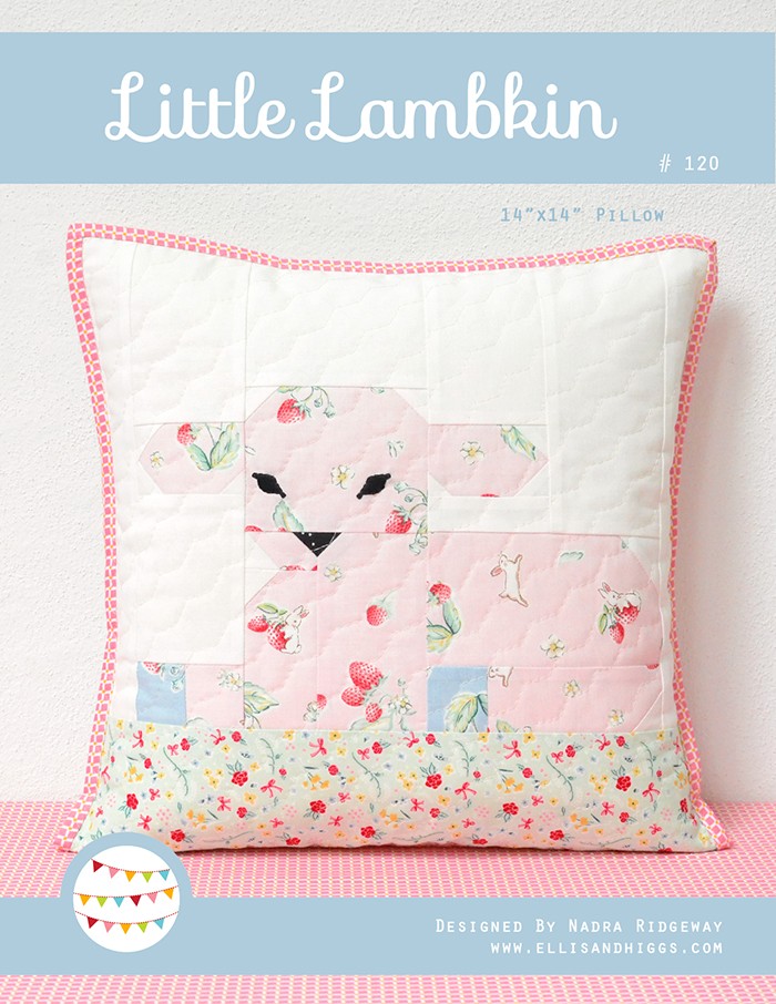 Little Lambkin Quilted Pillow Pattern by Nadra Ridgeway of ellis & higgs 