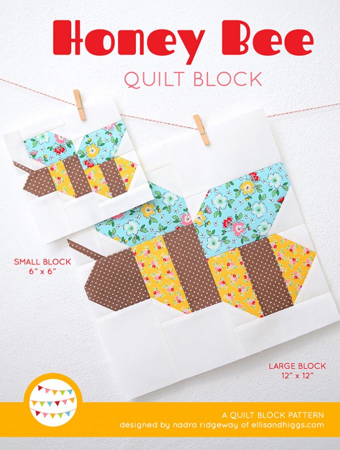 Honey Bee Quilt Block Pattern by Nadra Ridgeway of ellis & higgs