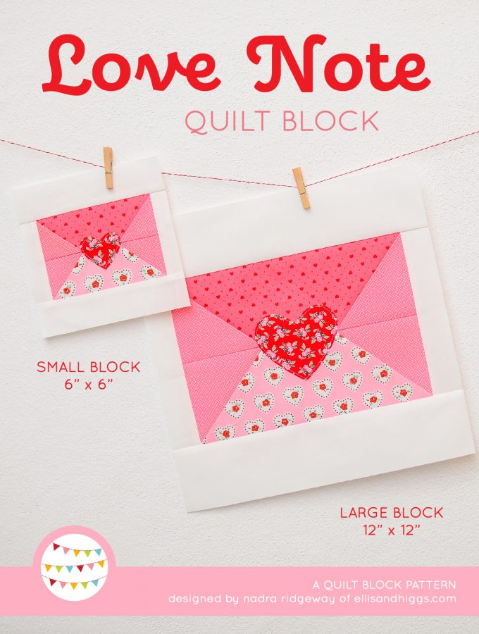 Love Note Quilt Block Pattern - Valentine's Day Quilt Pattern