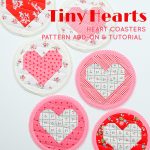 Valentine's Day heart coasters Tutorial & Pattern add-on