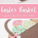Easter Basket Quilt Block - Easter Quilt Patterns