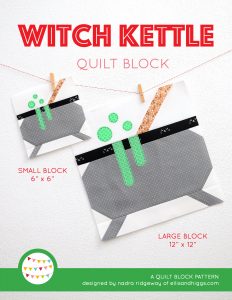 Witch Kettle quilt block in two sizes hanging on a wall
