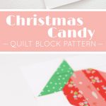Candy quilt block in two sizes hanging on a wall - Christmas quilt pattern