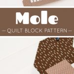 Mole Quilt Pattern